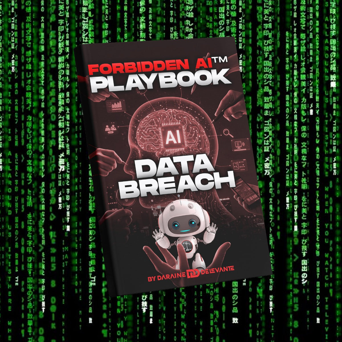 Forbidden AI™: Data Breach Playbook