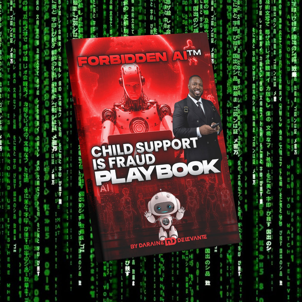 Forbidden AI™: Child Support Is Fraud — Playbook