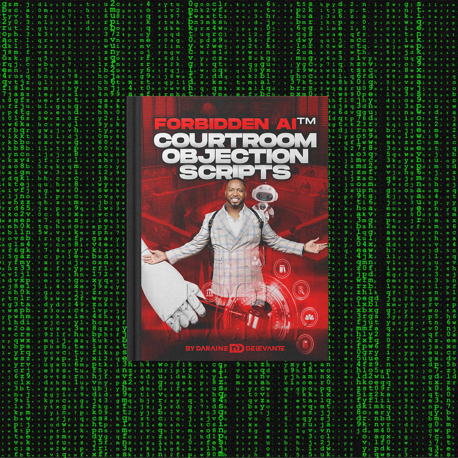 Forbidden AI™ Courtroom Objection Scripts