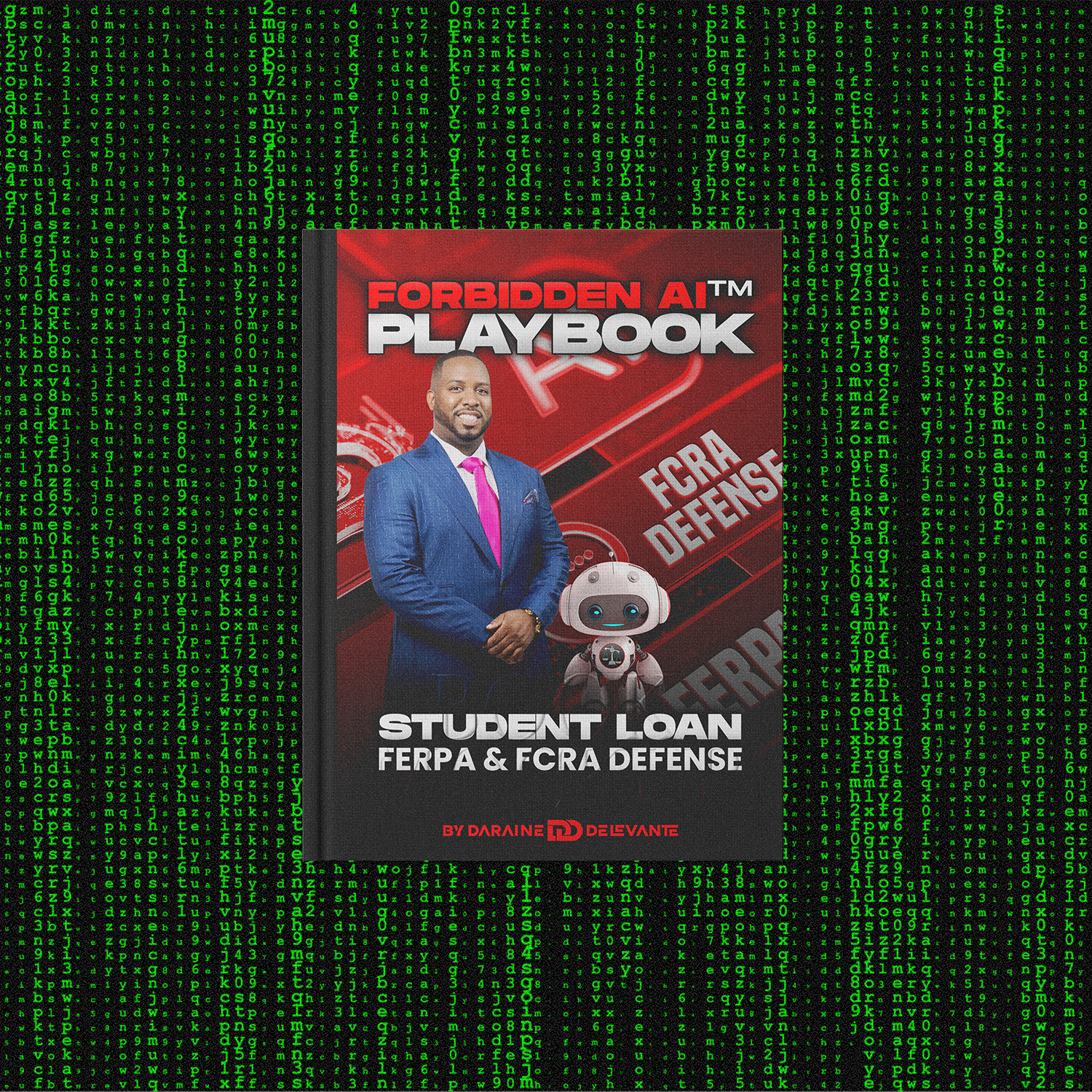 Forbidden AI™ Playbook: Student Loan FERPA & FCRA Defense