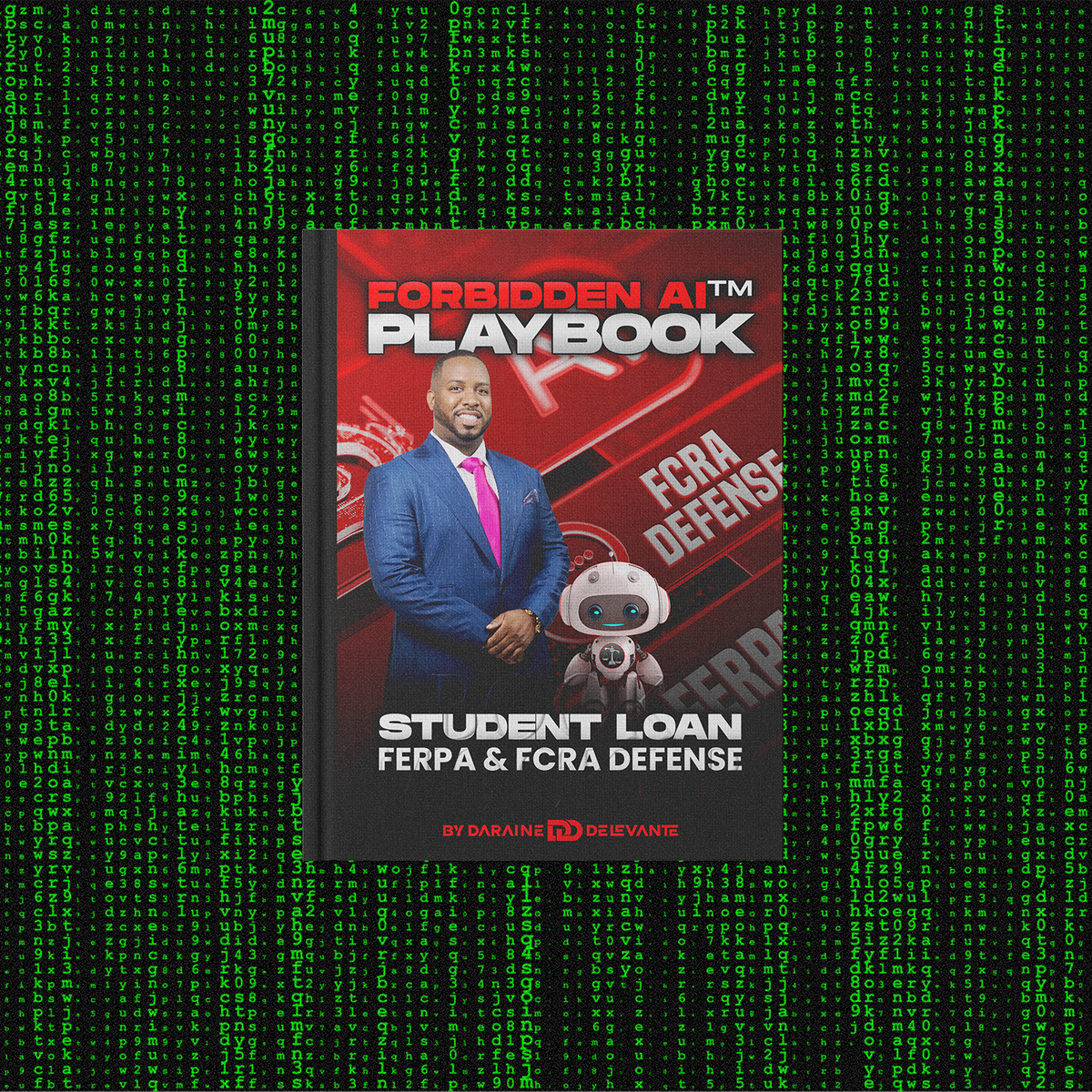 Forbidden AI™ Playbook: Student Loan FERPA & FCRA Defense